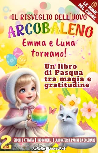 Il risveglio dell'uovo arcobaleno — un libro di Pasqua