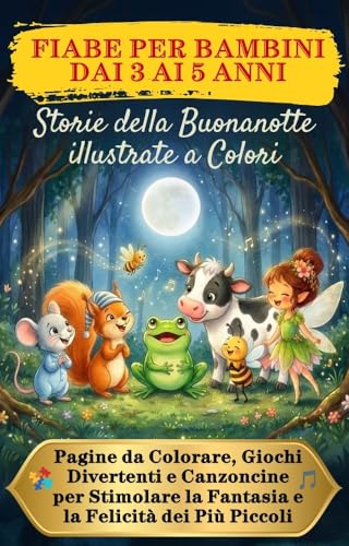 Fiabe per bambini dai 3 ai 5 anni — Storie della buonanotte illustrate a colori